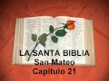 San Mateo. Capitulo 21.