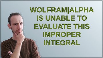 Mathematica: WolframAlpha is unable to evaluate this improper integral