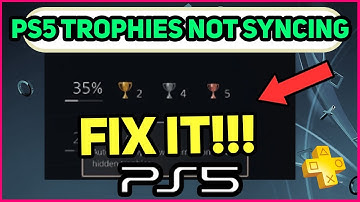 PS5 TROPHIES NOT SYNCING HOW TO FIX!