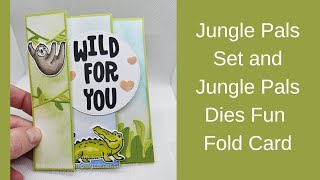 Sale-A-Bration Sunday Stampin' Up! Jungle Pals Stamp Set and Jungle Pals Dies Fun Fold Card