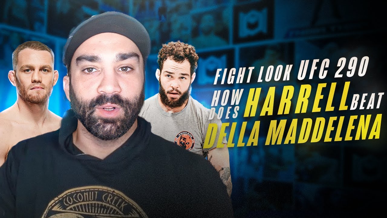 Fight Look UFC 290: How does Harrell beat Della Maddalena?