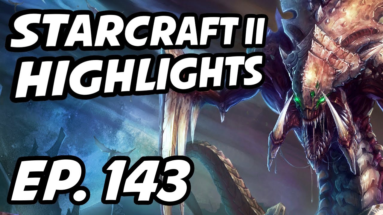 StarCraft II Daily Highlights | Ep. 143 | Neuro, scorplingg, MDStephano, Gosu_PvP, Avilo, JaKaTaKtv