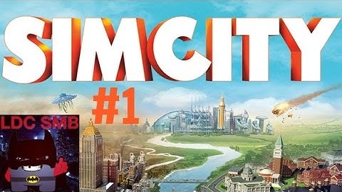Whole New World | SimCity | Part 1 - Let