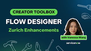 ServiceNow Zurich Flow Designer Enhancements to Stages and Variables
