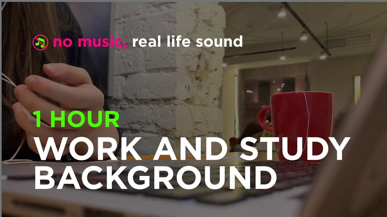 work with me | 1 HOUR WORK AND STUDY BACKGROUND | real-life coffeeshop sound