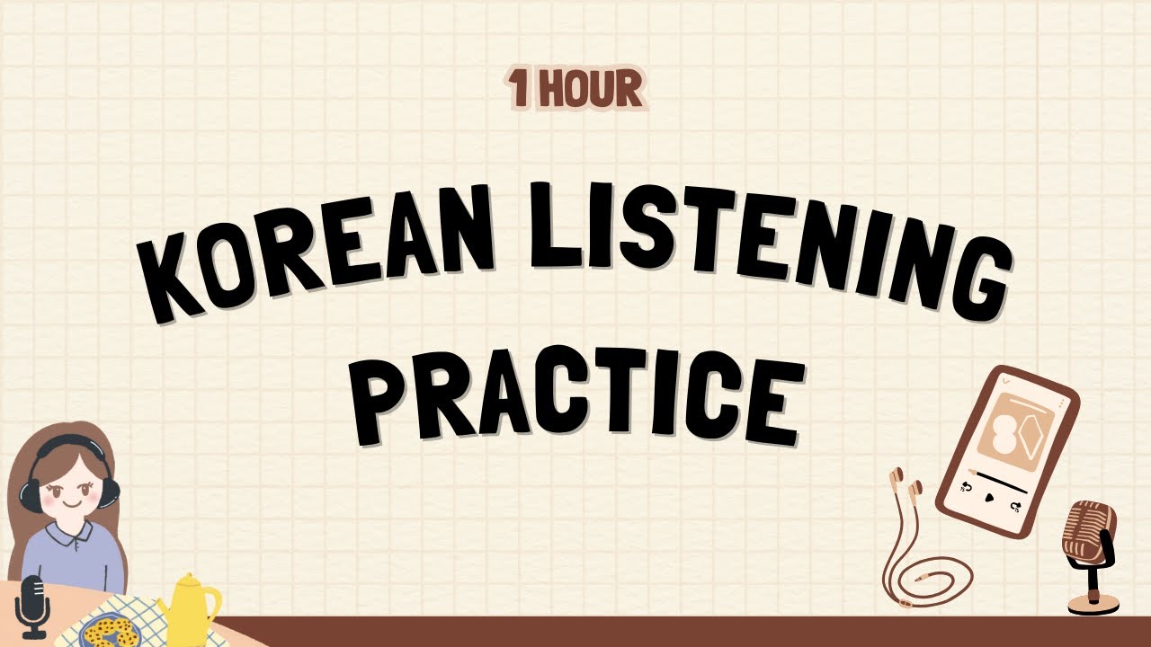 1 Hour of Korean Listening for Beginners ❸