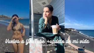 VLOG Vuelvo a YouTube! Viajando a TENERIFE