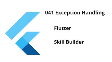 041 Exception Handling || Flutter || Free Course