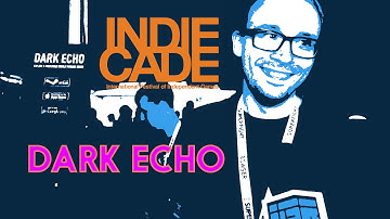 IndieCade 2015 "Dark Echo" Dev Interview w Rac 7