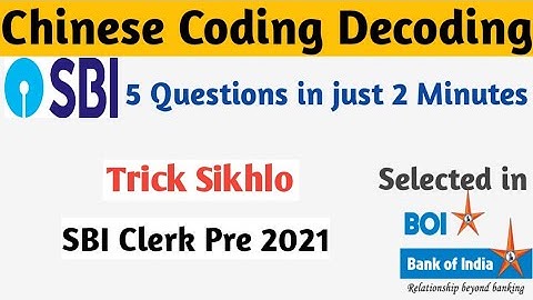 Chinese Coding Decoding For SBI Clerk Pre 2021 ! 5 Questions in just 2 Minutes !