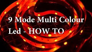 9 Mode Multi Colour LED - HOW TO