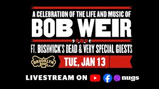 Download Lagu In Celebration of Bobby Weir: Bushwick’s Dead \u0026 Friends 1/13/26 Brooklyn Bowl, NY MP3