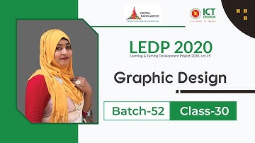 LEDP 2020 | Graphic Design | Batch 52 | Class 30 | Trainer: Maksuda Parvin Sraboni