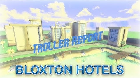 Troller Report | Bloxton Hotels | #9