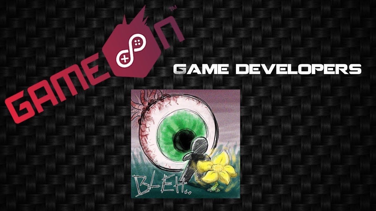 GameOn III 2017 - Game Developers | Bleh
