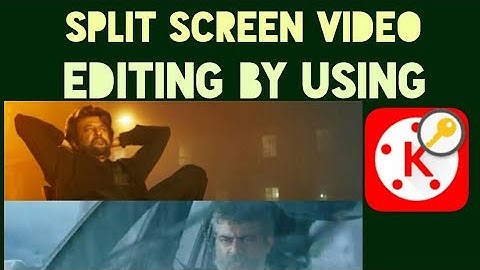KINEMASTER SPLIT VIDEO EDITING TUTORIAL| TAMIL