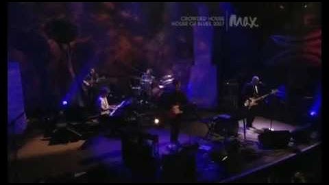 Crowded House Live 2007 (11/21) Pour le Monde