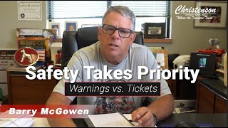 Safety Takes Priority - Warnings vs. Tickets