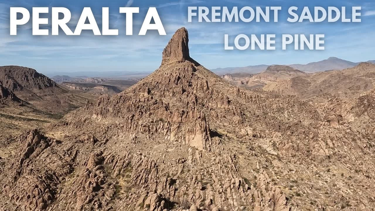 Peralta | Fremont Saddle | Lone Pine