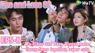 💞Live and Love S2 |  EP5-8：Super sweet! Male and female guests go on a date to celebrate a birthday