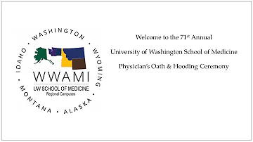 2020 University of Washington School of Medicine - Physician's Oath & Hooding Ceremony