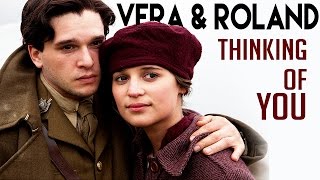 ►Vera & Roland | Thinking Of You [Testament Of Youth]