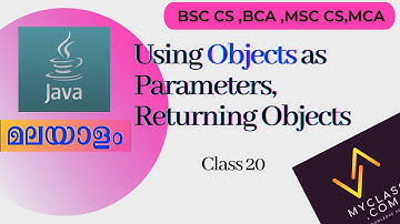 Java 20-Using Objects as Parameters, Returning Objects​(java Malayalam)മലയാളത്തിൽ