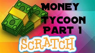 Scratch 3.0 Coin Tycoon Game Tutorial - Part 1 // Ace Coding screenshot 1