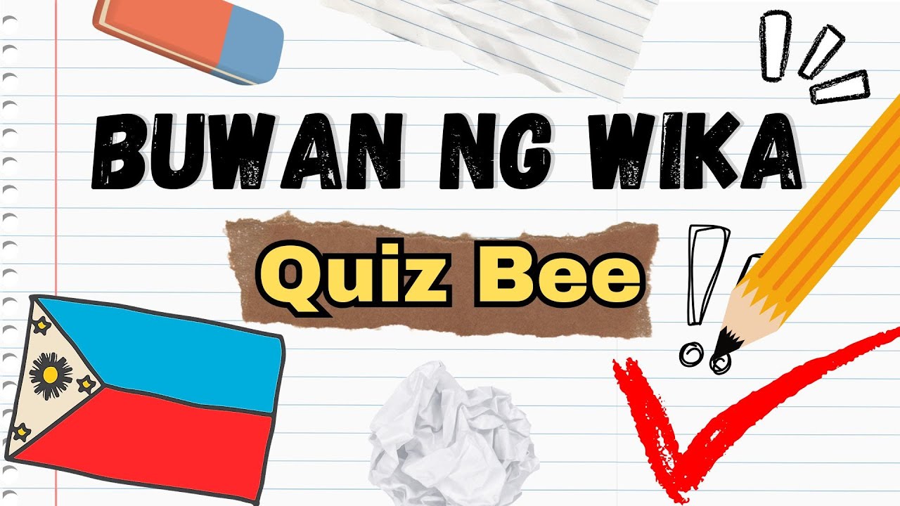 Buwan ng Wika QUIZ BEE TRIVIA