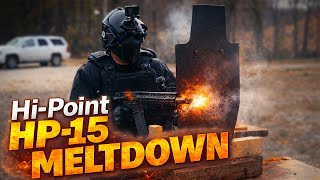 Hi-Point HP-15 MELTDOWN 🔥 How Long Before It Gave Up