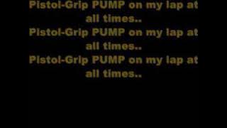 Pistol Grip Pump Rage Against The Machine w/ lyrics