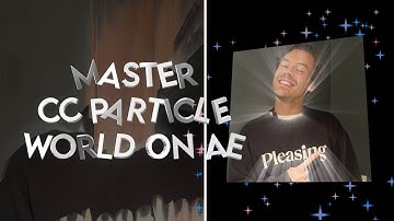 cc particle world on after effects - tutorial