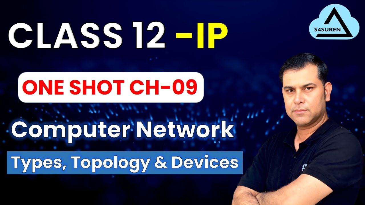 One Shot Video | Ch-9 Computer Network & Components | Class 12 ...