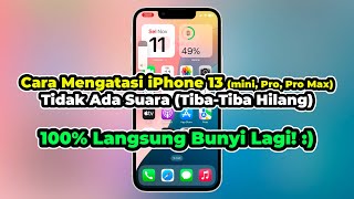 Download lagu Cara Mengatasi iPhone 13 Tidak Ada Suara (Tiba-Tiba Hilang) - 13, 13 mini, 13 Pro, 13 Pro Max