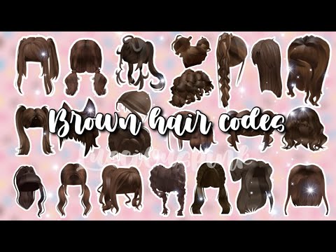 60+ Aesthetic Brown Hair Codes / IDs For Brookhaven & Bloxburg