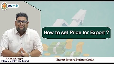 How to set Price for Export | Mr. Kunal Dugar