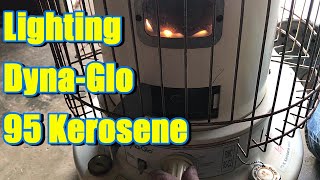 Lighting a Rusty Revived Dyna-Glo 95 Indoor Kerosene Heater for the first time