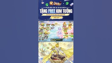 Tây Du VNG | FREE KIM TƯỚNG TỰ CHỌN CHO MỌI USER