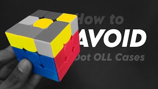How to avoid Dot OLL cases!