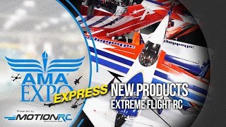 Ama Expo Express New Products With Extreme Flight
