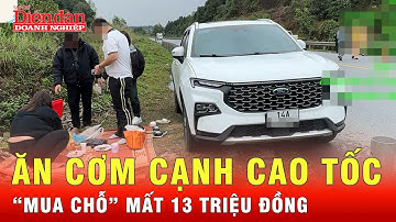 Phạt 13 triệu đồng tội “trải chiếu ngồi ăn cơm cạnh cao tốc” | Tin tức 24h