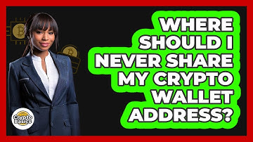 Where Should I Never Share My Crypto Wallet Address?