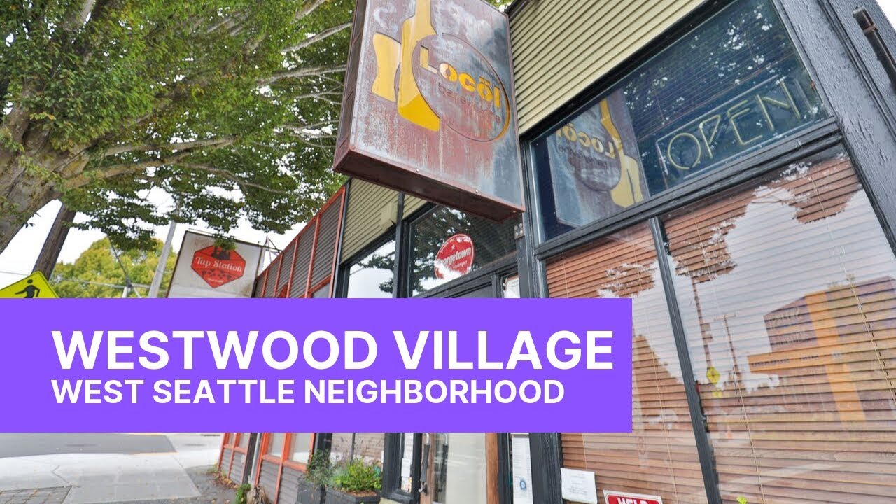 Explore Westwood Village in West Seattle YouTube
