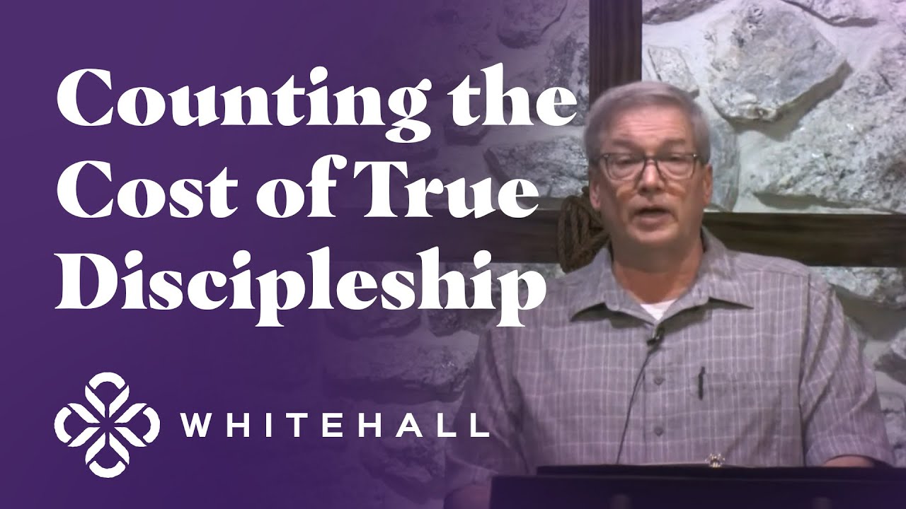Counting the Cost of True Discipleship - YouTube