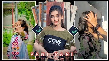 PANI PANI 👀🥵//NEW TREND XML VIDEO 🌸😳//XML FILE 🎟️/@pro_editz_2.0#new#trend#xml#viral#video#preset