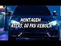 ATLXS, DJ FKU - MONTAGEM REBOLA (SLOWED) #viral