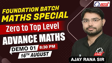 Advance Maths | Foundation Batch Maths Special Demo 01 By Ajay Rana Sir For SSC CGL/CPO Exams!