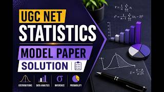 UGC NET Statistics Model Paper Solution | Detailed Explanation #UGCNET #Statistics