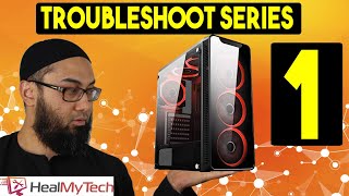 How To Troubleshoot A Computer That Won't Turn On - Pt 1: Is It The PC CASE Fault