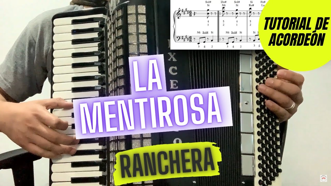 💕 LA MENTIROSA - RANCHERA APRENDE A TOCAR EL ACORDEON - TUTORIAL DE ACORDEON - PARTITURA